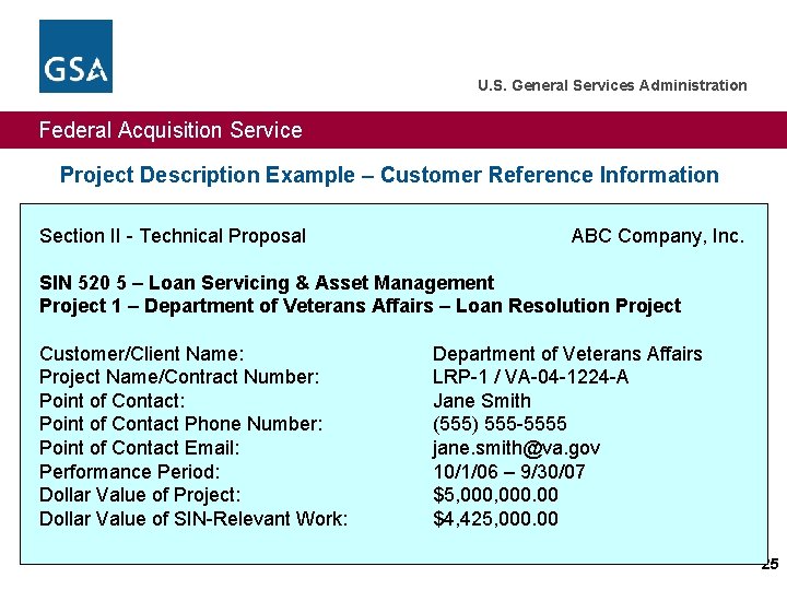 U. S. General Services Administration Federal Acquisition Service Project Description Example – Customer Reference