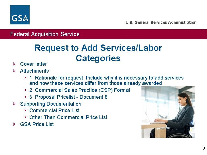 U. S. General Services Administration Federal Acquisition Service Request to Add Services/Labor Categories Ø