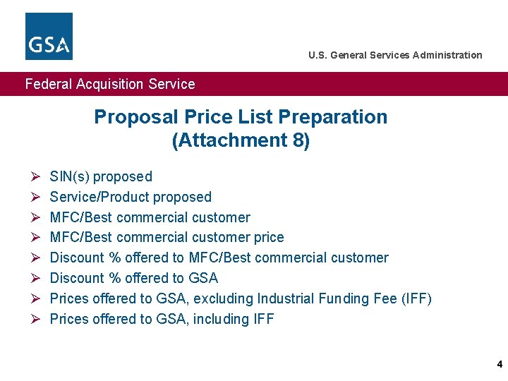 U. S. General Services Administration Federal Acquisition Service Proposal Price List Preparation (Attachment 8)