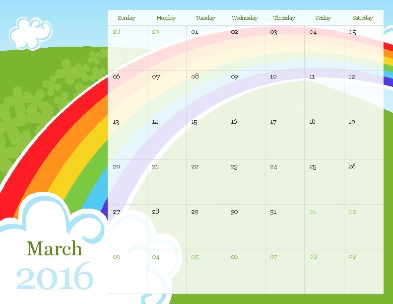 Sunday March 2016 Monday Tuesday Wednesday Thursday Friday Saturday 28 29 01 02 03 Sunday March 2016 Monday Tuesday Wednesday Thursday Friday Saturday 28 29 01 02 03
