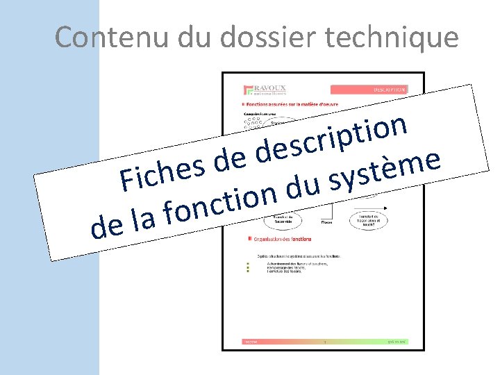 Contenu du dossier technique n o i t p i r c s Contenu du dossier technique n o i t p i r c s