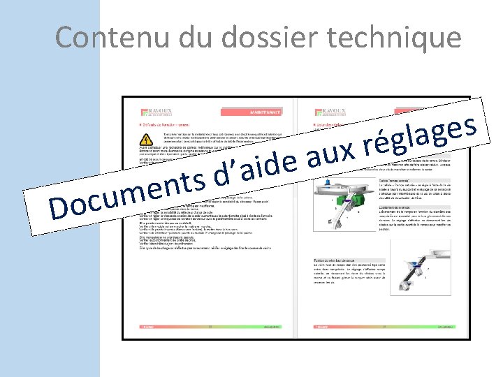Contenu du dossier technique n e m u c o D a e Contenu du dossier technique n e m u c o D a e