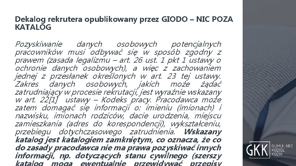 Dekalog rekrutera opublikowany przez GIODO – NIC POZA KATALOG Pozyskiwanie danych osobowych potencjalnych pracowników