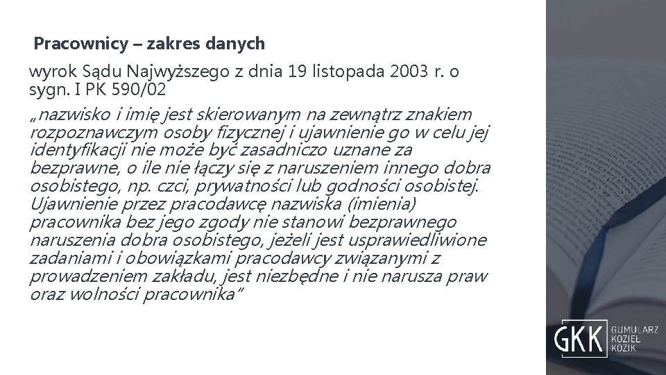 Pracownicy – zakres danych wyrok Sądu Najwyższego z dnia 19 listopada 2003 r. o