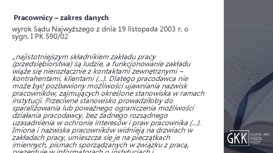 Pracownicy – zakres danych wyrok Sądu Najwyższego z dnia 19 listopada 2003 r. o