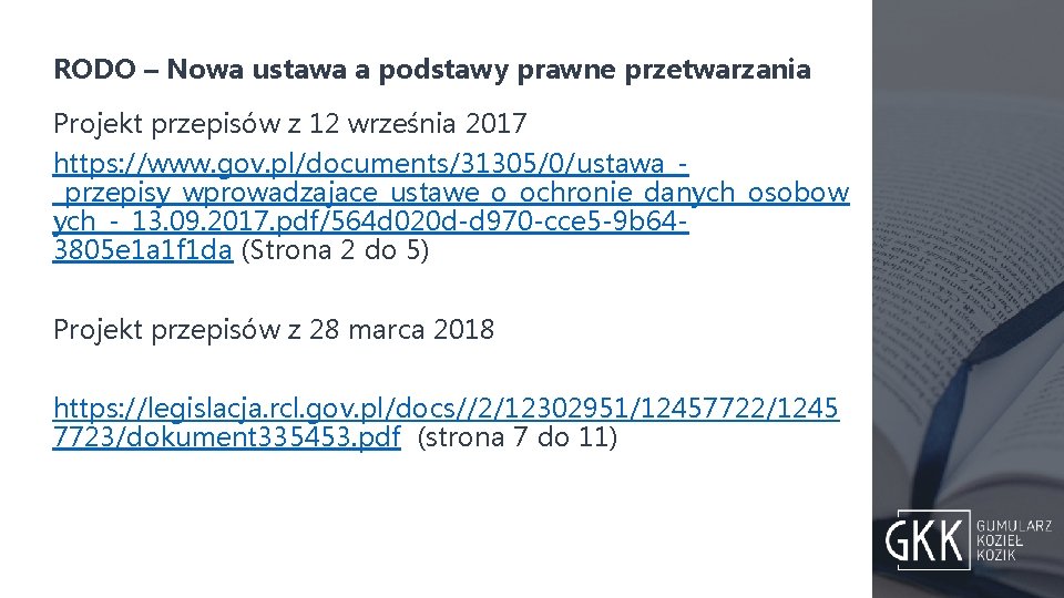 RODO – Nowa ustawa a podstawy prawne przetwarzania Projekt przepisów z 12 września 2017