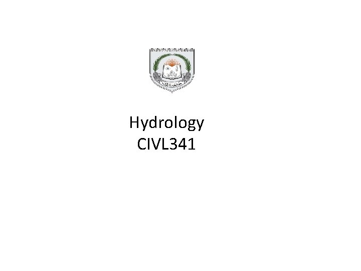 Hydrology CIVL 341 