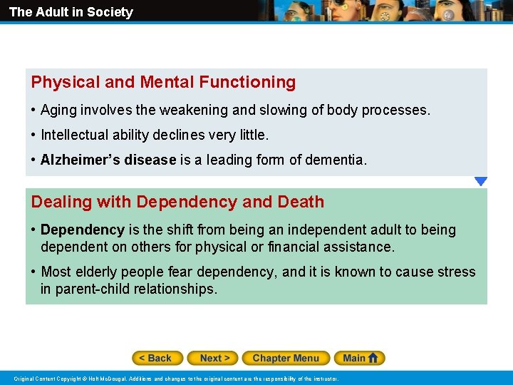 The Adult in Society Physical and Mental Functioning • Aging involves the weakening and The Adult in Society Physical and Mental Functioning • Aging involves the weakening and