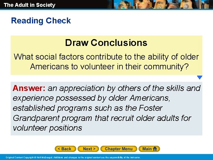 The Adult in Society Reading Check Draw Conclusions What social factors contribute to the