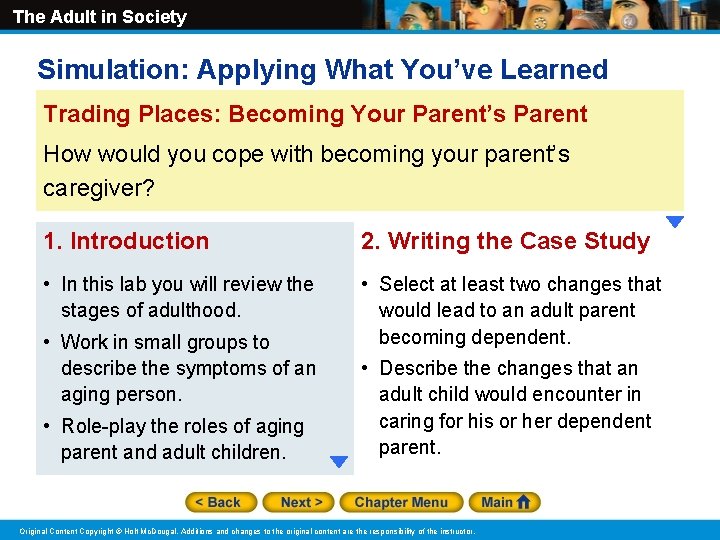 The Adult in Society Simulation: Applying What You’ve Learned Trading Places: Becoming Your Parent’s