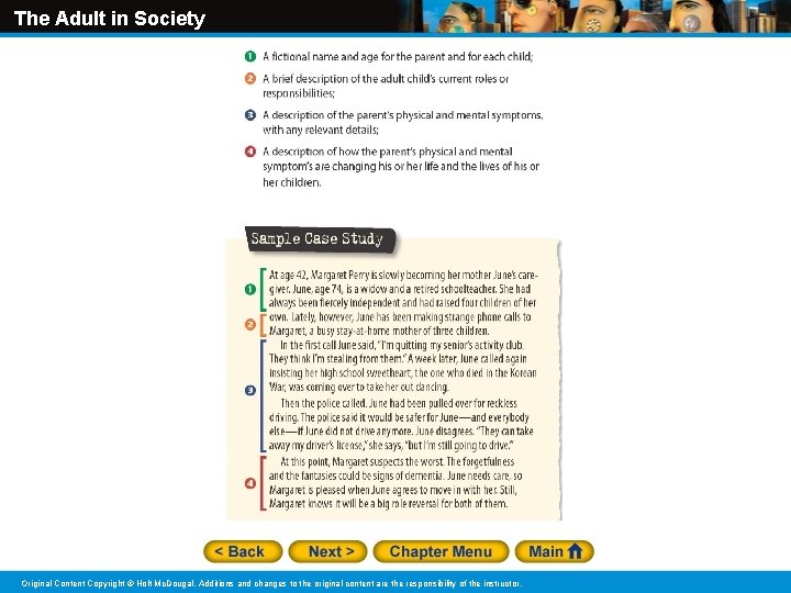 The Adult in Society Original Content Copyright © Holt Mc. Dougal. Additions and changes