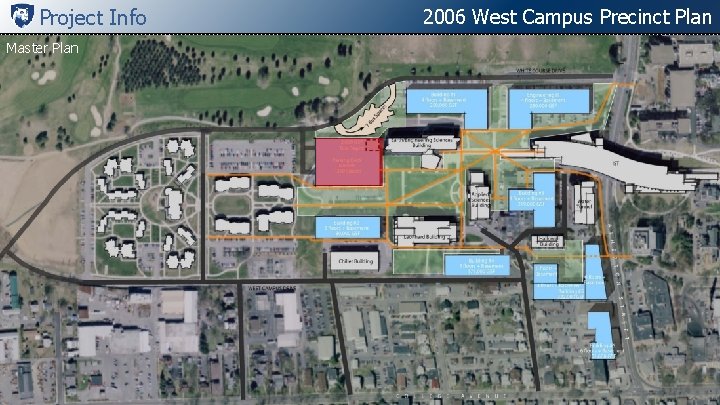 Project Info 2006 West Campus Precinct Plan Master Plan 2 