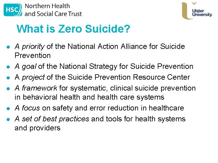 What is Zero Suicide? l l l A priority of the National Action Alliance