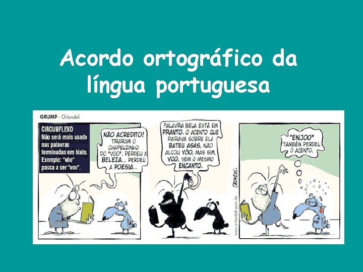 Acordo ortográfico da língua portuguesa 