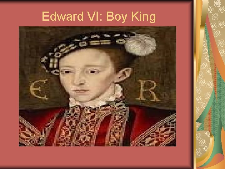 Edward VI: Boy King 