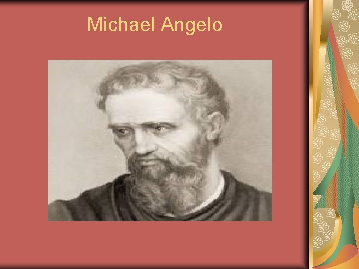 Michael Angelo 