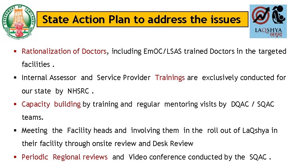 State Action Plan to address the issues § Rationalization of Doctors, including Em. OC/LSAS