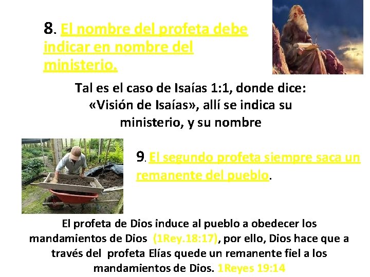 8. El nombre del profeta debe indicar en nombre del ministerio. Tal es el 8. El nombre del profeta debe indicar en nombre del ministerio. Tal es el