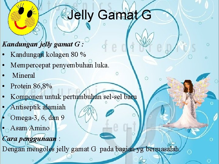 Jelly Gamat G Kandungan jelly gamat G : • Kandungan kolagen 80 % •