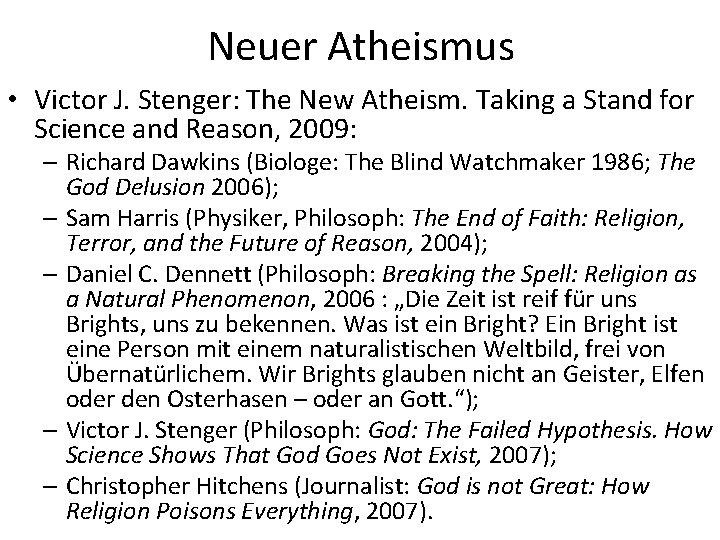 Neuer Atheismus • Victor J. Stenger: The New Atheism. Taking a Stand for Science