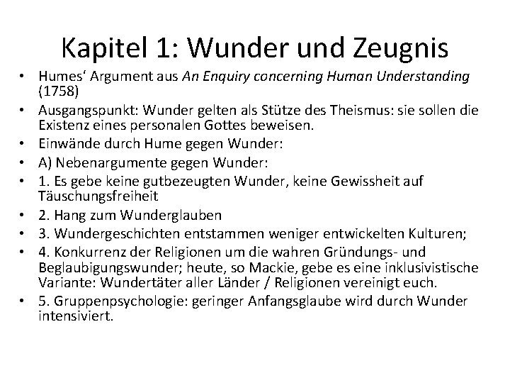 Kapitel 1: Wunder und Zeugnis • Humes‘ Argument aus An Enquiry concerning Human Understanding