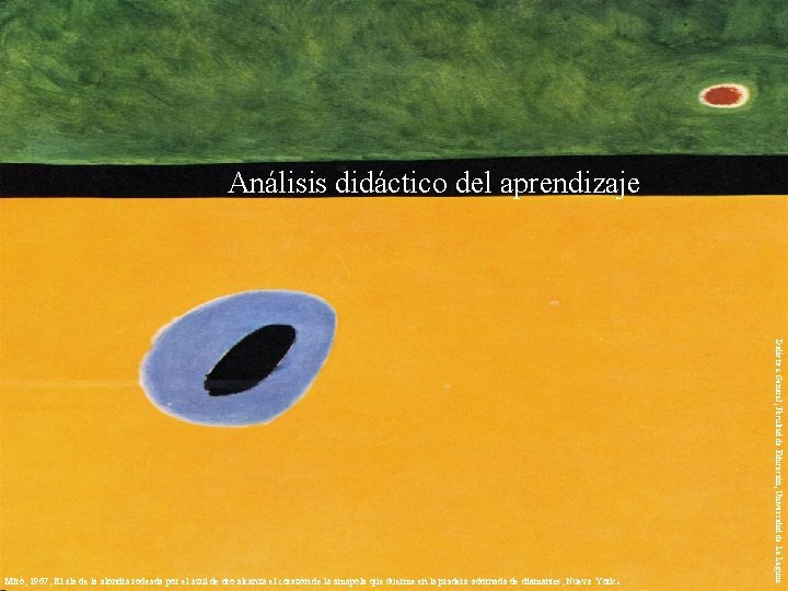 Análisis didáctico del aprendizaje . Didáctica General, Facultad de Educación, Universidad de La Laguna