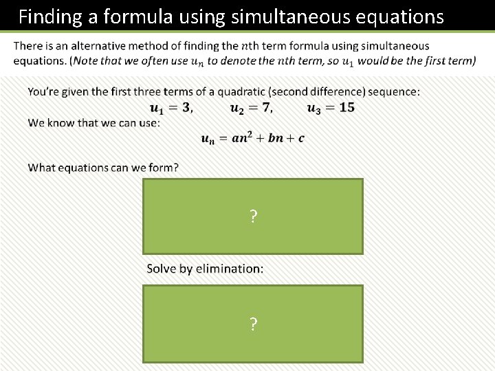 Finding a formula using simultaneous equations ? ? 