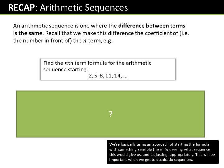 RECAP: Arithmetic Sequences ? 