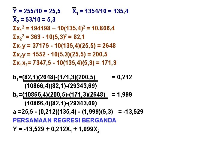 Y = 255/10 = 25, 5 X 1 = 1354/10 = 135, 4 X