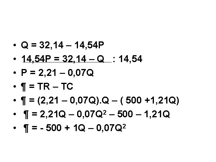  • • Q = 32, 14 – 14, 54 P = 32, 14