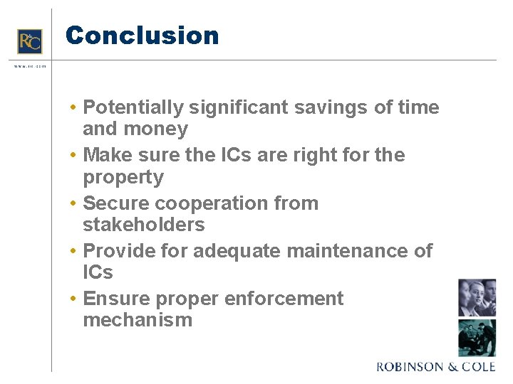 Conclusion • Potentially significant savings of time and money • Make sure the ICs