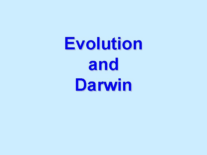 Evolution and Darwin 