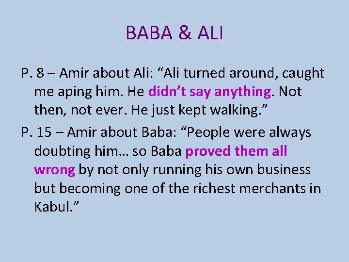 BABA & ALI P. 8 – Amir about Ali: “Ali turned around, caught me