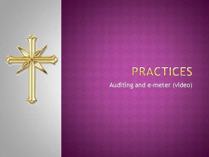 Auditing and e-meter (video) 