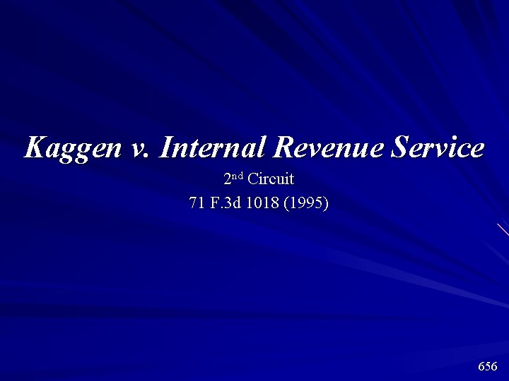 Kaggen v. Internal Revenue Service 2 nd Circuit 71 F. 3 d 1018 (1995)