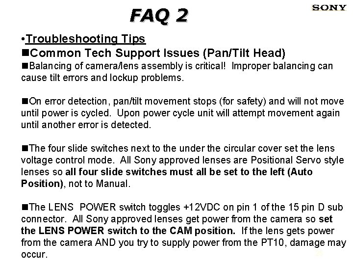 FAQ 2 • Troubleshooting Tips n. Common Tech Support Issues (Pan/Tilt Head) n. Balancing