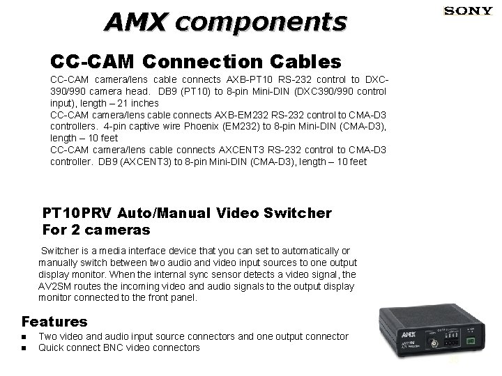 AMX components CC-CAM Connection Cables CC-CAM camera/lens cable connects AXB-PT 10 RS-232 control to