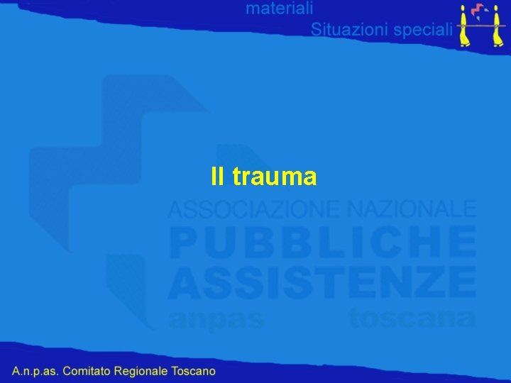 Il trauma 