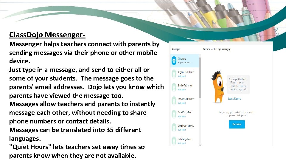 Class. Dojo Messenger- Messenger helps teachers connect with parents by sending messages via their