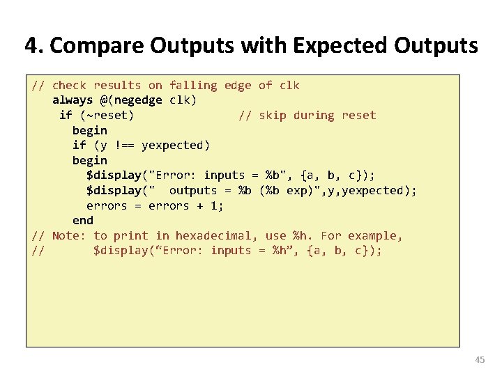 Carnegie Mellon 4. Compare Outputs with Expected Outputs // check results on falling edge