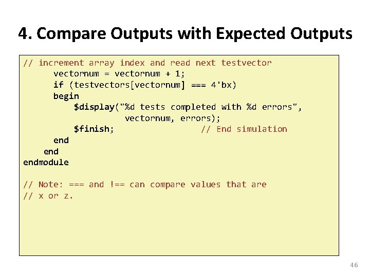 Carnegie Mellon 4. Compare Outputs with Expected Outputs // increment array index and read