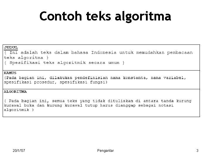 Contoh teks algoritma 20/1/'07 Pengantar 3 