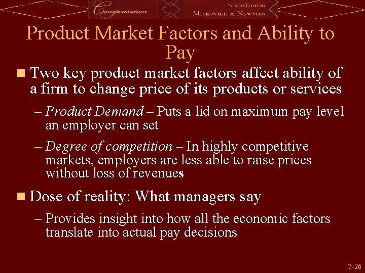 Product Market Factors and Ability to Pay n Two key product market factors affect