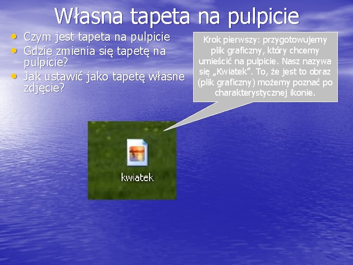 Własna tapeta na pulpicie • Czym jest tapeta na pulpicie • Gdzie zmienia się