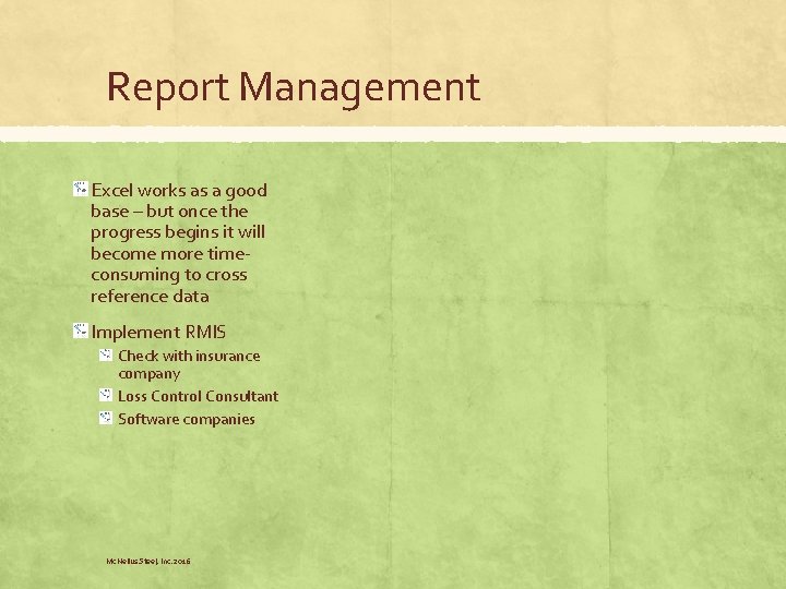 Report Management Excel works as a good base – but once the progress begins Report Management Excel works as a good base – but once the progress begins