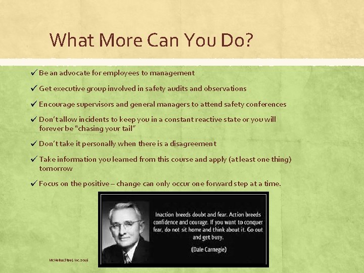 What More Can You Do? Be an advocate for employees to management Get executive What More Can You Do? Be an advocate for employees to management Get executive