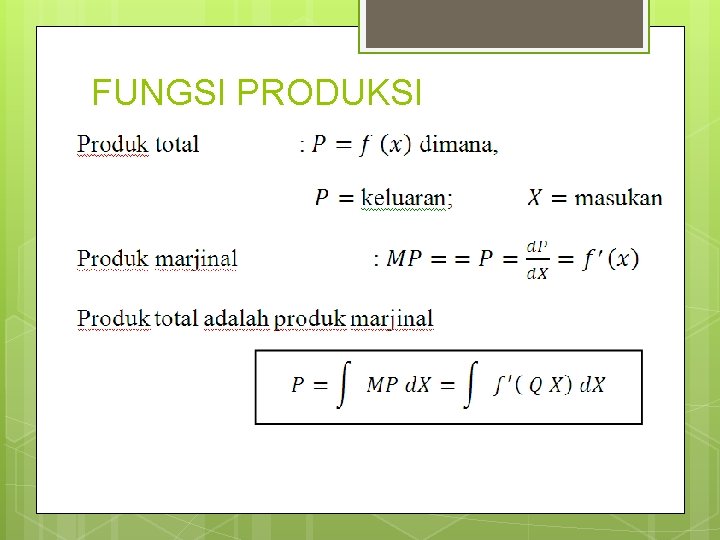 FUNGSI PRODUKSI 