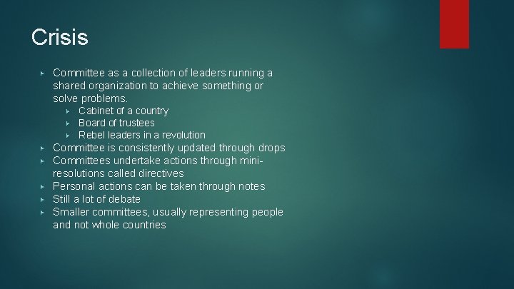 Crisis ▶ Committee as a collection of leaders running a shared organization to achieve