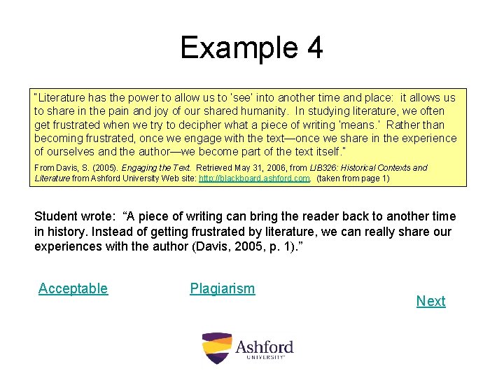 Example 4 “Literature has the power to allow us to ‘see’ into another time