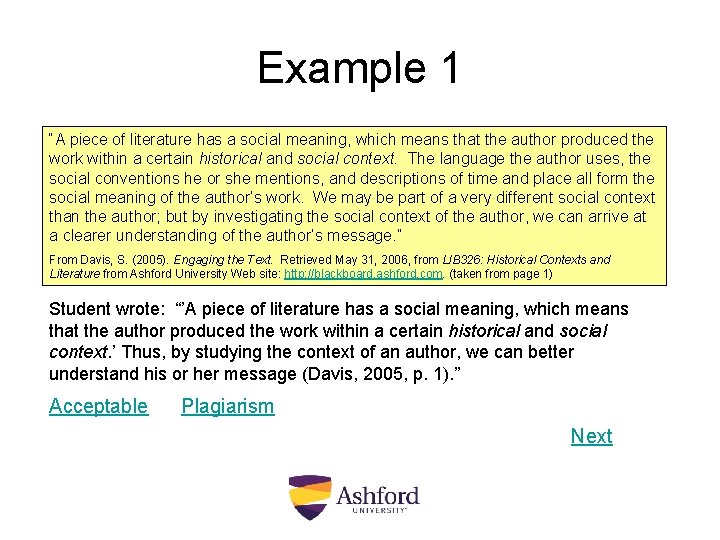 Example 1 “A piece of literature has a social meaning, which means that the